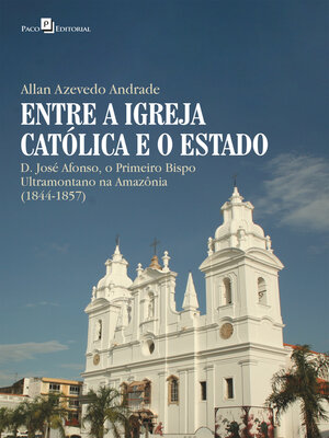 cover image of Entre a Igreja Católica e o Estado